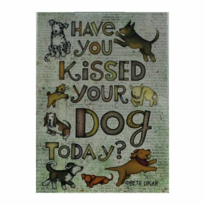 DOG SAYING MAGNET