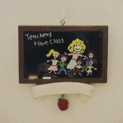 CHALK BOARD "TEACHERS HAVE CLASS"