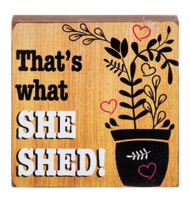 THATS WHAT SHE SHED