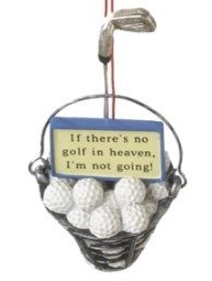 IF THERE'S NO GOLF