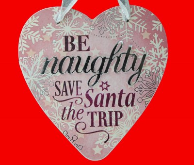 BE NAUGHTY