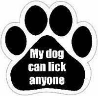 DOG CAN LICK ANYONE