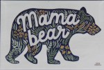 MAMA BEAR