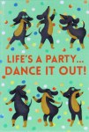 LIFE'S A PARTY
