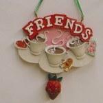 FRIENDS... TEA CUPS