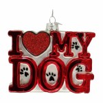 I LOVE MY DOG GLASS SIGN