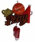BORN TO PLAY BASKETBALL