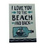 I LOVE YOU TO THE BEACH AND