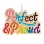 PERFECT AND PROUD