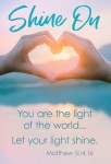 SHINE ON