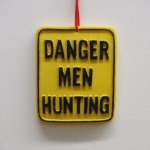 RESIN DANGER/HUNTING