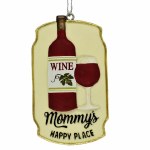 WINE PLAQUE MOMMYS HAPPY PLACE