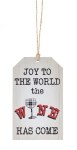 JOY TO THE WORLD THE WINE HAS