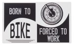BORN TO BIKE MAGNET