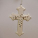 WHITE CROSS "BELIEVE"