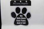 MY KIDS HAVE FOUR PAWS