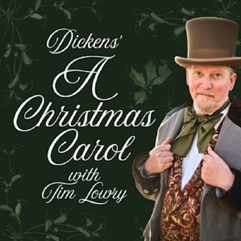 A Christmas Carol with Tim Lowry 12/4 Fri  2 pm