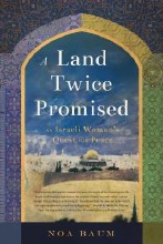A Land Twice Promised A Land Twice Promised