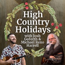 High Country Holiday 12/11 Fri 7:30 pm