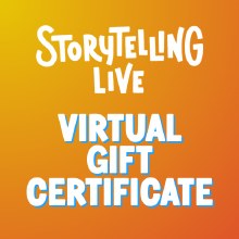 2025 Storytelling Live Virtual Gift Certificate