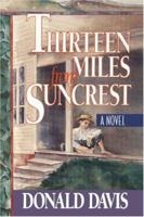 Thirteen Miles from Suncrest