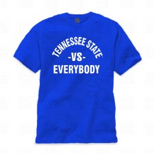 Tennessee State University vs Everybody T-Shirt