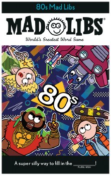 80s Mad Libs