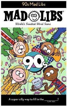 90s Mad Libs