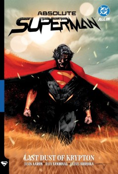 Absolute Superman Last Dust of Krypton paperback