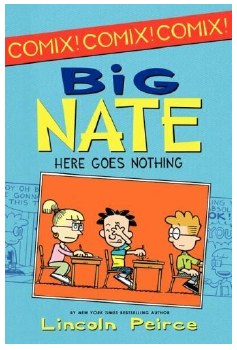 Big Nate: Here Goes Nothing
