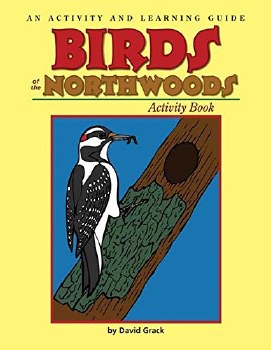 Birds of the Northwoods: an Activity and Learning Guide Activity Book