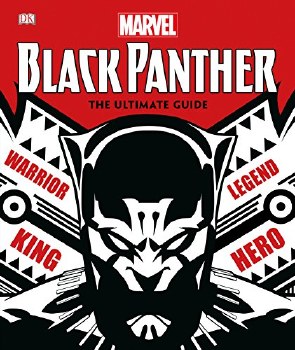 Black Panther: The Ultimate Guide