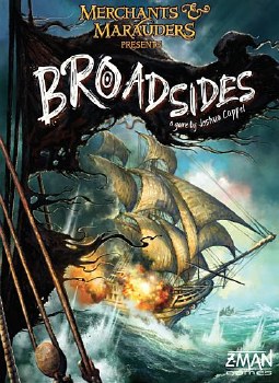 Merchants &amp; Marauders: Broadsides
