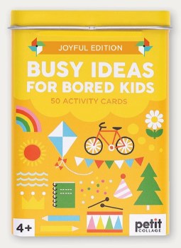 Busy Ideas for Bored Kids: Joyful Edition