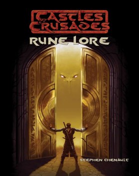 Castles &amp; Crusades: Rune Lore