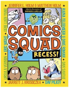 Comics Squad: Recess!
