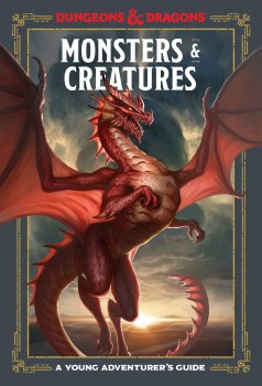 D&amp;D Monsters &amp; Creatures - A Young Adventurer's Guide
