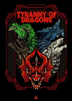 Dungeons &amp; Dragons 5th Edition: Tyranny of Dragons