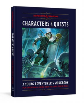 D&amp;D Characters &amp; Quests - A Young Adventurer's Workbook