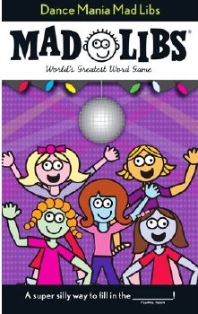 Dance Mania Mad Libs