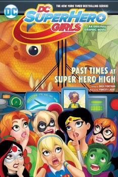 DC SuperHero Girls Past Times at Super Hero High