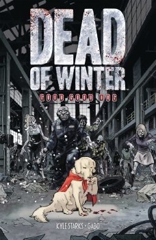 Dead of Winter: Good Good Boy