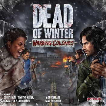 Dead of Winter: Warring Colonies Expansion