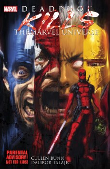 Deadpool Kills The Marvel Universe