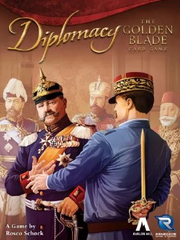 Diplomacy: The Golden Blade