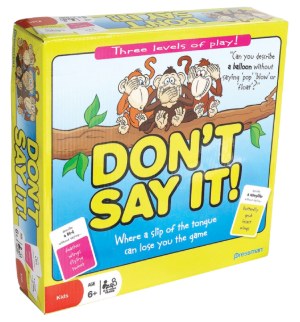 Don't Say It!