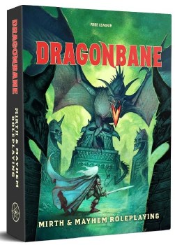 Dragonebane Mirth &amp; Mayhem Roleplaying