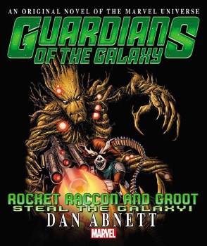 Guardians of the Galaxy: Rocket Raccoon &amp; Groot Steal the Galaxy!