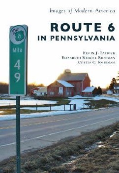 Images of Modern America: Route 6 in Pennsylvania