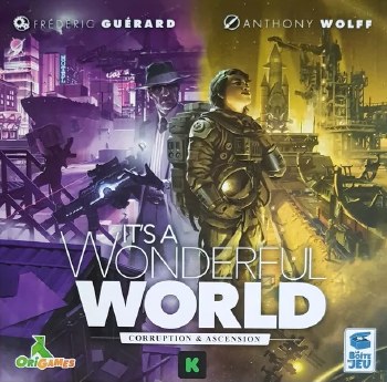 It's a Wonderful World: Corruption &amp; Ascension Expansion